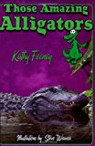 Those Amazing Alligators 2006 9781561643561 Front Cover