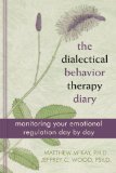 Dialectical Behavior Therapy Diary Monitoring Your Emotional Regulation Day by Day cover art