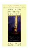 Buddhism Without Beliefs A Contemporary Guide to Awakening cover art