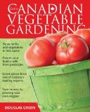 Guide to Canadian Vegetable Gardening 2009 9781591864561 Front Cover