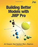 Building Better Models with JMP Pro  9781629590561 Front Cover