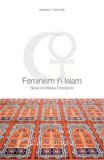 Feminism in Islam Secular and Religious Convergences cover art