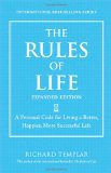 Rules of Life, Expanded Edition A Personal Code for Living a Better, Happier, More Successful Life cover art