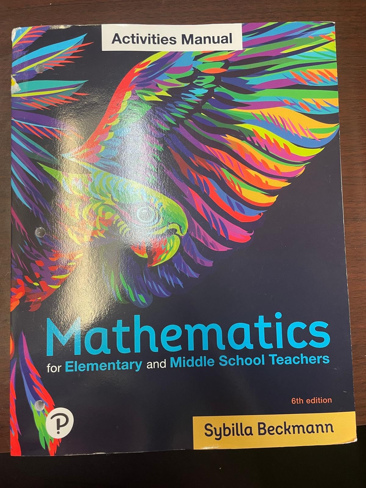 Activities Manual Mathematics for Elementary and Middle School Teachers 6th 9780136937562 Front Cover