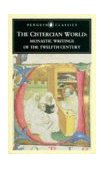 Cistercian World Monastic Writings of the Twelfth Century cover art