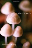 Mushroom 2011 9780199732562 Front Cover