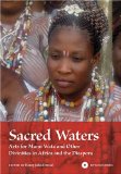 Sacred Waters Arts for Mami Wata and Other Divinities in Africa and the Diaspora 2008 9780253351562 Front Cover