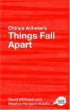 Chinua Achebe's Things Fall Apart A Routledge Study Guide 2007 9780415344562 Front Cover