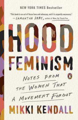 Hood Feminism Notes from the Women That a Movement Forgot  9780525560562 Front Cover