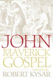 John, the Maverick Gospel 