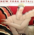 New York Detail A Treasury of Ornamental Splendor 1995 9780811810562 Front Cover