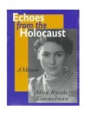 Echoes from the Holocaust A Memoir cover art