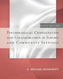 Psychological Consultation and Collaboration in School and Community Settings:  cover art