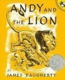 Andy and the Lion: A Tale of Kindness Remembered or the Power of Gratitude cover art