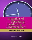 Essentials of Nursing Leadership and Mangement 2nd 2009 9781435453562 Front Cover