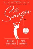 Swinger A Novel 2012 9781451657562 Front Cover