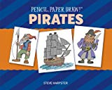Pencil Paper Draw Pirates 2014 9781454911562 Front Cover