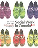 Social Work in Canada An Introduction 4th 9781550772562 Front Cover