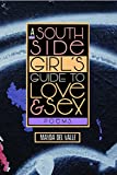 South Side Girl's Guide to Love and Sex Poems  9781882688562 Front Cover