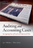 Auditing and Accounting Cases: Investigating Issues of Fraud and Professional Ethics 