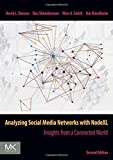 Analyzing Social Media Networks with NodeXL Insights from a Connected World 2nd 9780128177563 Front Cover