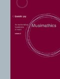 Musimathics The Mathematical Foundations of Music
