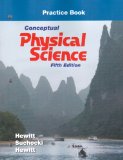 Practice Book for Conceptual Physical Science 5th 9780321776563 Front Cover