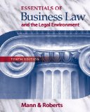 Essentials of Business Law and the Legal Environment 10th 2009 9780324593563 Front Cover