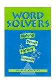 Word Solvers Making Sense of Letters and Sounds  9780325004563 Front Cover