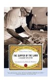 Supper of the Lamb A Culinary Reflection 2002 9780375760563 Front Cover