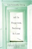 All Is Forgotten Nothing Is Lost A Novel cover art