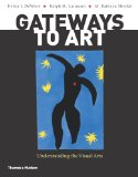 Gateways to Art Understanding the Visual Arts  9780500289563 Front Cover