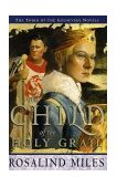 Child of the Holy Grail The Third of the Guenevere Novels cover art