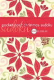 Pocket Posh Christmas Sudoku 100 Puzzles 2010 9780740799563 Front Cover