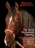 Art of Hackamore Training A Time-Honored Step in the Bridle-Horse Tradition 2012 9780762780563 Front Cover