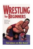 Wrestling for Beginners 1983 9780809256563 Front Cover