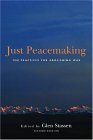 Just Peacemaking: Ten Practices For Abolishing War 2nd 9780829816563 Front Cover