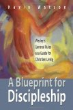 Blueprint for Discipleship Wesley's General Rules as a Guide for Christian Living cover art
