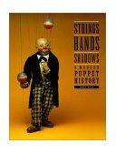 Strings, Hands, Shadows A Modern Puppet History cover art