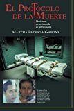 Protocolo de la Muerte Mexicanos en la Antesala de Su Ejecucion 2013 9781463361563 Front Cover