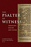 Psalter As Witness Theology, Poetry, and Genre  9781481305563 Front Cover