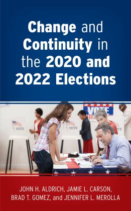 Change and Continuity in the 2020 and 2022 Elections  9781538180563 Front Cover