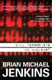 Will Terrorists Go Nuclear? 2008 9781591026563 Front Cover