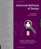 Universal Methods of Design 100 Ways to Research Complex Problems, Develop Innovative Ideas, and Design Effective Solutions cover art