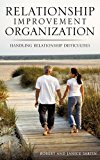 Relationship Improvement Organization 2011 9781612158563 Front Cover