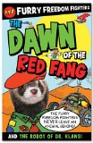 Dawn of the Red Fang and the Robot of Dr. Klaws 2012 9781780653563 Front Cover