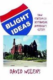 Blight Ideas 2006 9781932762563 Front Cover