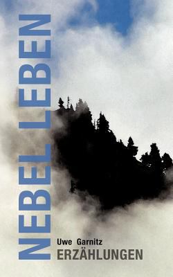 Nebel Leben 2008 9783833476563 Front Cover