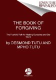 Book of Forgiving The Fourfold Path for Healing Ourselves and Our World  9780062203564 Front Cover