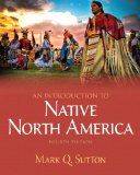 Introduction to Native North America 4th 2011 Revised  9780205121564 Front Cover